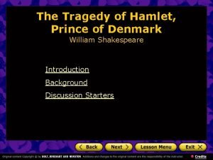 The Tragedy of Hamlet Prince of Denmark William
