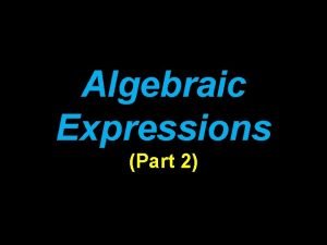 Algebraic expression parts