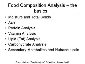 Food Composition Analysis the basics Moisture and Total