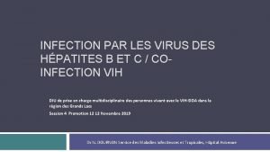 INFECTION PAR LES VIRUS DES HPATITES B ET