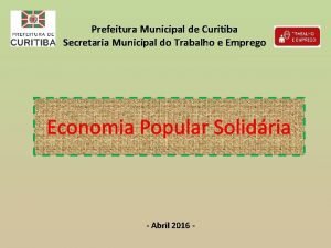 Prefeitura Municipal de Curitiba Secretaria Municipal do Trabalho