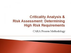 Criticality analysis and risk assessment