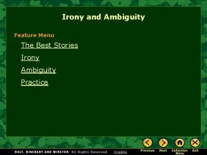 Irony and Ambiguity Feature Menu The Best Stories