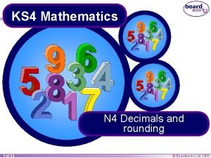 KS 4 Mathematics N 4 Decimals and rounding