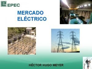 MERCADO ELCTRICO HCTOR HUGO MEYER MERCADO ELCTRICO MAYORISTA