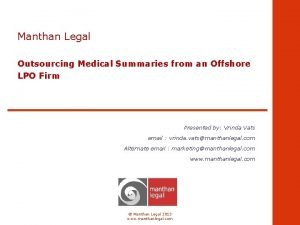Manthan Legal Outsourcing Medical Summaries from an Offshore