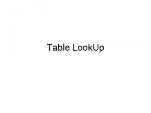 Table Look Up Data Table File List A