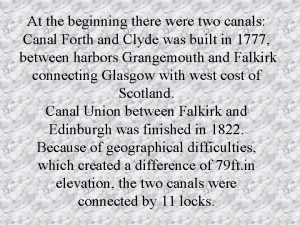 At the beginning there were two canals Canal