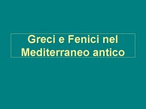 Colonie greche nel mediterraneo