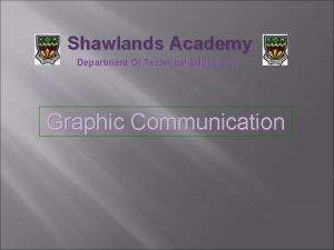 Shawlands Academy Department Of Technical Education Graphic Communication