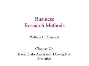 Business Research Methods William G Zikmund Chapter 20