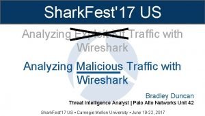 Shark Fest17 US Analyzing Exploit Kit Traffic with