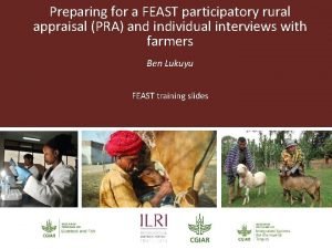 Preparing for a FEAST participatory rural appraisal PRA