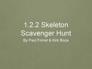 Skeleton scavenger hunt