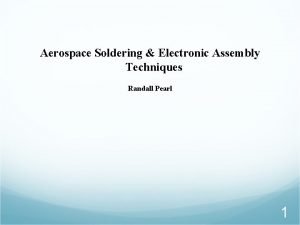 Aerospace soldering