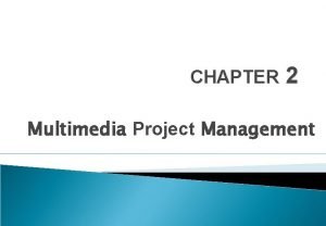 Multimedia project definition