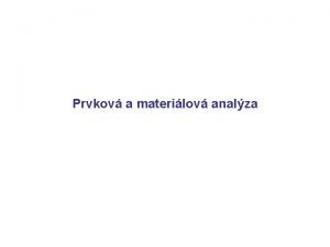 Prvkov a materilov analza Metody materilov analzy Wikipedia