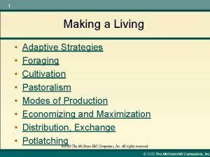 Foraging horticulture agriculture pastoralism