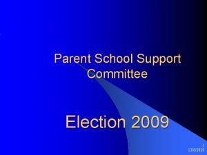 Parent School Support Committee Election 2009 1 1282020