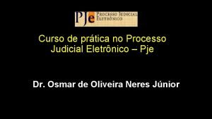 Curso de prtica no Processo Judicial Eletrnico Pje