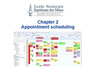 Chapter 2 Appointment scheduling Plan Basis of Appointment