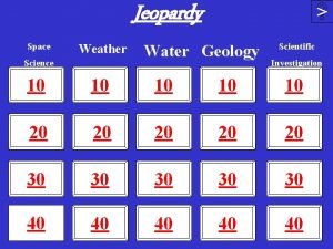 Jeopardy Space Weather Science Water Geology Scientific Investigation