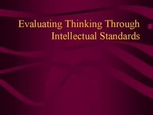 Intellectual standards of thinking