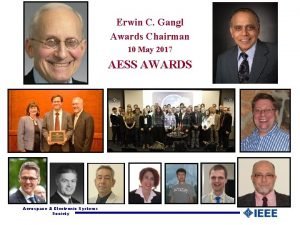 Erwin C Gangl Awards Chairman 10 May 2017