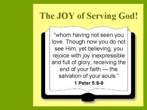 The joy of serving god