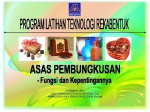 Ciri ciri pembungkusan produk makanan