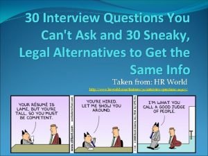 30 interview questions you can't ask