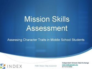 Mission Skills Assessment Assessing Character Traits in Middle