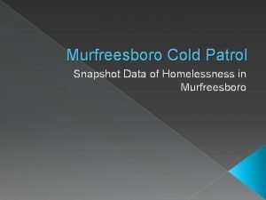 Murfreesboro cold patrol