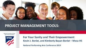 PROJECT MANAGEMENT TOOLS National Federation of State High