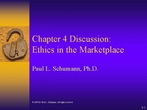Ethics in the marketplace chapter 4
