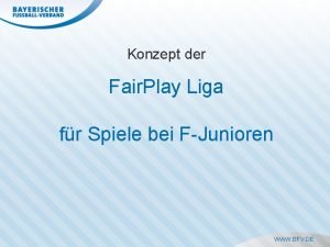 Konzept der Fair Play Liga fr Spiele bei