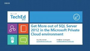 DBI 208 Get More out of SQL Server