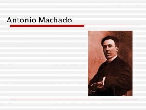 Antonio Machado ndice o o Biografa Obra Mi