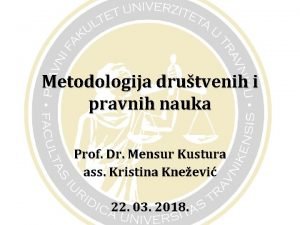 Metodologija drutvenih i pravnih nauka Prof Dr Mensur