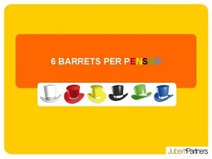 6 barrets per pensar