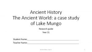 Ancient History The Ancient World a case study