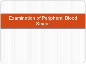Peripheral smear report format Peripheral smear report format