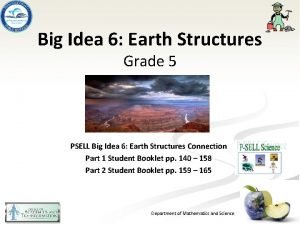 Big idea 6 earth structures