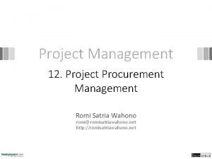 Project Management 12 Project Procurement Management Romi Satria