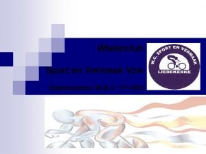 Wielerclub Sport en Vermaak Vzw Stamnummer W B