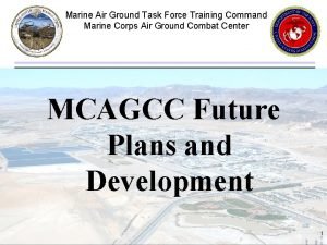 Marine Air Ground Task Force Training Command Marine