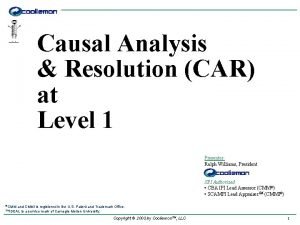 Causal analysis and resolution