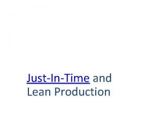JustInTime and Lean Production JIT In Services Competition