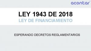 Ley 1943 de 2018