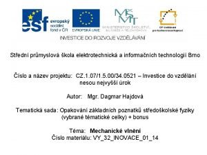 Stedn prmyslov kola elektrotechnick a informanch technologi Brno